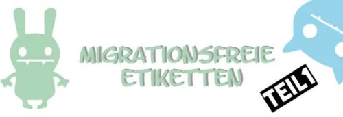 Migrationsarme Etiketten drucken - Teil 1